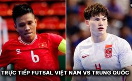 Kết quả bóng đá ĐT Việt Nam vs ĐT Trung Quốc - VCK Futsal châu Á 2024: Tỷ số khó tin