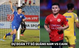 Dự đoán tỷ số Quảng Nam vs CLB CAHN - Vòng 17 V.League 2023/24: Đình Bắc gây sốt; Quang Hải mờ nhạt?