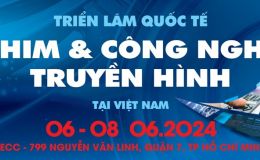 Triển lãm phim quốc tế và công nghệ phát thanh truyền hình duy nhất tại Việt Nam -Telefilm Vietnam 2024