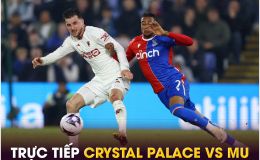 Trực tiếp bóng đá MU vs Crystal Palace, 23h30 ngày 21/9 - Link xem trực tiếp bóng đá Ngoại hạng Anh