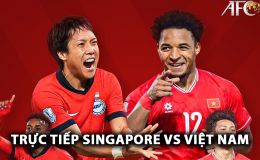 Trực tiếp bóng đá Singapore vs Việt Nam - AFF Cup 2024: Xuân Son lập kỷ lục Đông Nam Á?