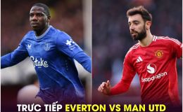 Xem trực tiếp bóng đá Everton vs MU ở đâu, kênh nào? Link xem trực tiếp Man Utd Ngoại hạng Anh K+ HD