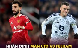 Nhận định bóng đá Leicester vs Man Utd - Vòng 29 Ngoại hạng Anh: Bruno Fernandes lập kỷ lục?