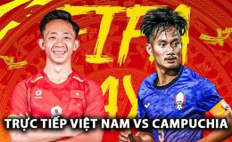 Trực tiếp bóng đá Việt Nam vs Campuchia - FIFA Days: HLV Kim Sang-sik làm mới đội hình?