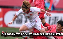 Dự đoán tỷ số U22 Việt Nam vs U22 Uzbekistan - Giao hữu: Sao Việt kiều gây bất ngờ lớn