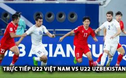 Trực tiếp bóng đá U22 Việt Nam vs U22 Uzbekistan - Giao hữu: Sao Việt kiều gây ấn tượng mạnh