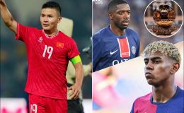 Lịch thi đấu bóng đá hôm nay: ĐT Việt Nam 'nhảy vọt' trên BXH FIFA; Dembele so tài cùng Lamine Yamal