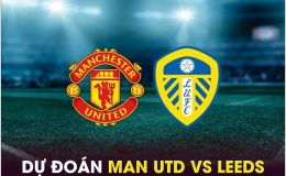 Dự đoán tỷ số MU vs Leeds, 20h ngày 19/7 - Giao hữu: Bryan Mbeumo xuất trận?