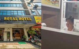 Vụ khách sạn Royal Hotel từ chối khách lúc 2h sáng: Chủ khách sạn lên tiếng? Phát hiện loạt sai phạm