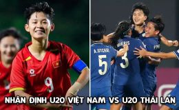 Nhận định bóng đá U20 Việt Nam vs U20 Thái Lan: Derby ĐNÁ sống còn vì tấm vé đi tiếp tại VCK châu Á