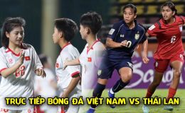 Xem trực tiếp U20 Việt Nam vs U20 Thái Lan ở đâu, kênh nào? Link trực tiếp VCK U20 Asian Cup 2026