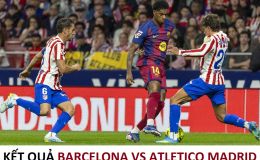 Kết quả bóng đá Barcelona vs Atletico Madrid - Tứ kết UEFA Champions League: Địa chấn tại Camp Nou?