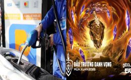 Giá xăng dầu chiều 13/4 duy trì mức ổn định, các đội tuyển Liên Quân kiếm được bao nhiêu tiền từ cơ chế giải đấu mới?