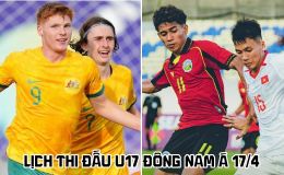 Lịch thi đấu U17 Đông Nam Á 2026 hôm nay 17/4: Bước ngoặt xuất hiện, ĐT Việt Nam đón 'tin vui kép'?