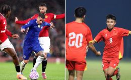 Kết quả bóng đá hôm nay: U17 Việt Nam nhận tin vui ở giải ĐNÁ; Đại chiến Chelsea - MU có bất ngờ