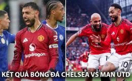 Kết quả, tỷ số Chelsea vs MU hôm nay 19/4: Bruno Fernandes lập kỷ lục; Quỷ Đỏ nắm chắc vé dự Cúp C1