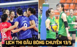 Lịch thi đấu bóng chuyền hôm nay 13/5 - Thanh Thúy gặp khó ở trận khai màn Cúp VTV9 Bình Điền 2026