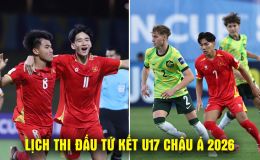 Lịch thi đấu tứ kết U17 châu Á 2026 mới nhất 14/5 - Lịch trực tiếp U17 Việt Nam đấu Australia