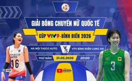VTV trực tiếp bóng chuyền Cúp VTV9 Bình Điền 2026 hôm nay 21/5: Hà Nội Tasco Auto vs VTV Bình Điền Long An