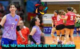 Xem trực tiếp bóng chuyền nữ Việt Nam đấu Lebanon ở đâu, kênh nào? Link phát sóng AVC Cup 2026
