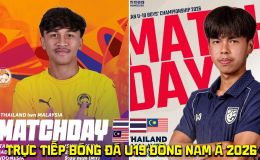 Trực tiếp bóng đá U19 Thái Lan vs U19 Malaysia 8/6 - VCK U19 Đông Nam Á 2026: U19 Việt Nam hưởng lợi?