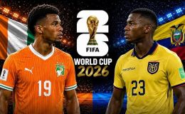 Trực tiếp bóng đá Bờ Biển Ngà vs Ecuador, 6h ngày 15/6 - Link xem trực tiếp World Cup 2026 trên VTV