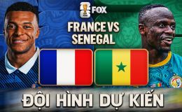Dự đoán đội hình Pháp vs Senegal 2h ngày 17/6 - Nhận định bóng đá World Cup 2026: Mbappe xuất trận