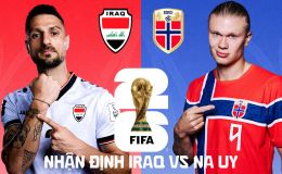 Nhận định bóng đá Iraq vs Na Uy, 2h00 ngày 17/6 - World Cup 2026: Haaland gieo sầu cho đại diện châu Á?