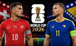Nhận định bóng đá Thụy Sĩ vs Bosnia - World Cup 2026: Edin Dzeko lu mờ trước Granit Xhaka?