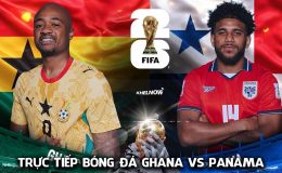 Trực tiếp bóng đá Ghana vs Panama, 6h00 ngày 18/6 - Link xem trực tiếp World Cup 2026 trên VTV hôm nay