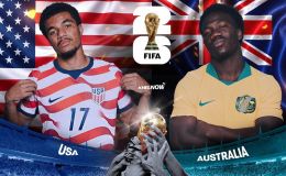 Link xem trực tiếp bóng đá Mỹ vs Úc 2h00 ngày 20/6 - VTV6 trực tiếp World Cup 2026 hôm nay