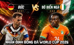 Nhận định bóng đá Đức vs Bờ Biển Ngà 3h ngày 21/6 - World Cup 2026: Chiến thắng nghẹt thở?