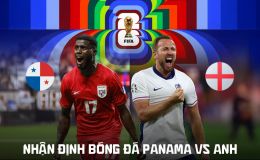 Nhận định Panama vs Anh, 4h ngày 28/6 - World Cup 2026: Sao Man Utd tỏa sáng, Tam Sư đại thắng?