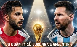 Dự đoán tỷ số Jordan vs Argentina 9h00 ngày 28/6 - Nhận định bóng đá World Cup 2026 hôm nay