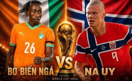 Dự đoán kết quả, tỷ số Bờ Biển Ngà vs Na Uy - World Cup 2026: Siêu máy tính tin Erling Haaland