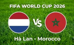 VTV3, VTV6 TRỰC TIẾP bóng đá Hà Lan vs Morocco hôm nay 30/6 - Link xem trực tiếp World Cup 2026 mới nhất