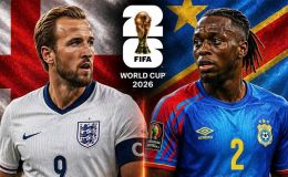 Nhận định bóng đá World Cup 2026 hôm nay, dự đoán tỷ số Anh vs CHDC Congo 23h00 ngày 1/7