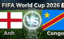 VTV3, VTV6 TRỰC TIẾP bóng đá Anh vs CHDC Congo hôm nay 1/7 - Link xem trực tiếp World Cup 2026 mới nhất