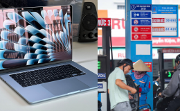 Giá xăng dầu hôm nay chiều 6/7 rẻ bằng nửa giá các nước láng giềng, MacBook Air M4 có giảm?