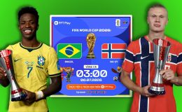 TRỰC TIẾP bóng đá Brazil vs Na Uy, 03h00 ngày 6/7 - Link xem trực tiếp World Cup 2026 trên VTV6, VTV3
