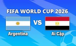 VTV3, VTV6 TRỰC TIẾP bóng đá Argentina vs Ai Cập hôm nay 7/7 - Link xem trực tiếp World Cup 2026 mới nhất