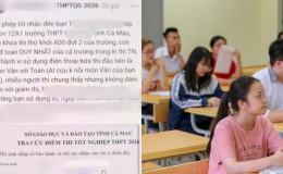 Nghi vấn thí sinh vi phạm quy chế thi, đạt điểm 10 môn Toán THPT 2026, Sở GD&ĐT Cà Mau vào cuộc