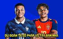 Dự đoán tỷ số Pháp vs Tây Ban Nha 2h00 ngày 15/6 - Nhận định bóng đá World Cup 2026 hôm nay