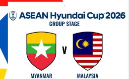 Trực tiếp bóng đá Myanmar vs Malaysia, 17h ngày 25/7 - Link xem trực tiếp AFF Cup 2026 trên VTV6 HD