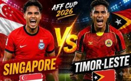TRỰC TIẾP bóng đá Singapore vs Timor Leste, 18h00 ngày 27/7 - VTV6 trực tiếp AFF Cup 2026 mới nhất