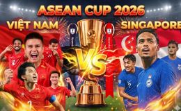 Lịch sử đối đầu ĐT Việt Nam vs ĐT Singapore - Nhận định bóng đá AFF Cup 2026: 'Cơn ác mộng' Xuân Son