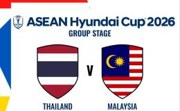 Link xem trực tiếp bóng đá Thái Lan vs Malaysia hôm nay 1/8 - VTV5, VTV6 trực tiếp AFF Cup 2026