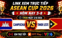 Kết quả bóng đá Campuchia vs Timor Leste - Cập nhật link xem trực tiếp AFF Cup 2026 trên VTV6