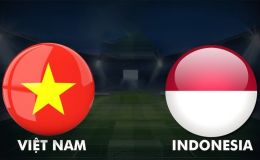 Link xem TRỰC TIẾP bóng đá Việt Nam vs Indonesia hôm nay 3/8 - VTV3, VTV6 trực tiếp AFF Cup 2026