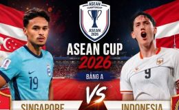 Kết quả bóng đá Singapore vs Indonesia - Cập nhật link xem trực tiếp AFF Cup 2026 mới nhất.